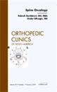 Spine Oncology, An Issue of Orthopedic Clinics
