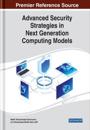 Advanced Security Strategies in Next Generation Computing Models