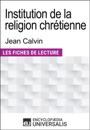 Institution de la religion chretienne de Jean Calvin