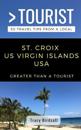 Greater Than a Tourist-St. Croix Us Virgin Islands USA