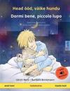Head ööd, väike hundu - Dormi bene, piccolo lupo (eesti keel - itaalia keel)