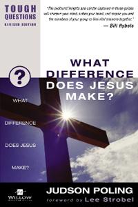 What Difference Does Jesus Make?