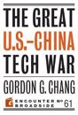 The Great U.S.-China Tech War