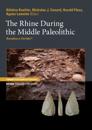 The Rhine During the Middle Paleolithic