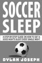 Soccer Sleep