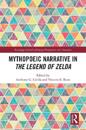 Mythopoeic Narrative in The Legend of Zelda