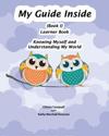 My Guide Inside (Book I) Learner Book