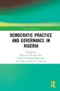 Democratic Practice and Governance in Nigeria
