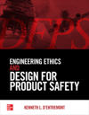 Engineering Ethics and Design for Product Safety