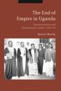 End of Empire in Uganda