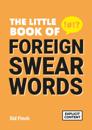 Little Book of Foreign Swearwords