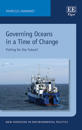 Governing Oceans in a Time of Change