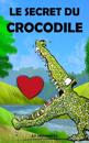Le secret du crocodile