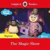 Ladybird Readers Beginner Level - Timmy Time - The Magic Show (ELT Graded Reader)