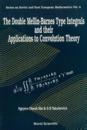 Double Mellin-barnes Type Integrals And Their Application To Convolution Theory, The