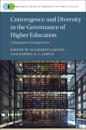 Convergence and Diversity in the Governance of Higher Education