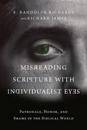 Misreading Scripture with Individualist Eyes – Patronage, Honor, and Shame in the Biblical World