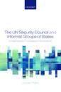 The UN Security Council and Informal Groups of States