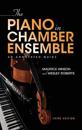 The Piano in Chamber Ensemble, Third Edition