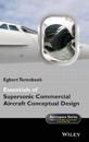 Essentials of Supersonic Commercial Aircraft Conceptual Design