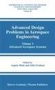 Advanced Design Problems in Aerospace Engineering
