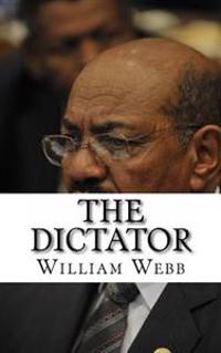 The Dictator: The Bloody History of Sudanese President Omar Al-Bashir