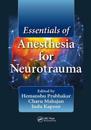 Essentials of Anesthesia for Neurotrauma
