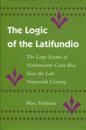 The Logic of the Latifundio