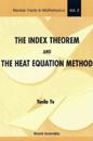 Index Theorem And The Heat Equation Method, The