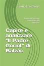 Capire e analizzare "Il Padre Goriot" di Balzac
