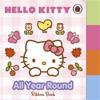 Hello Kitty: All Year Round