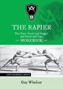 The Rapier Part Four Sword and Dagger and Sword and Cape Workbook
