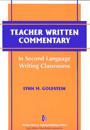 Teacher Written Commentary in Second Language Writing Classrooms