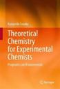 Theoretical Chemistry for Experimental Chemists
