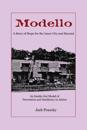 Modello, A Story of Hope for the Inner City and Beyond: An Inside-Out Model of Prevention and Resiliency in Action
