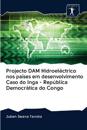 Projecto DAM Hidroeléctrico nos países em desenvolvimento Caso do Inga - República Democrática do Congo