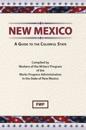New Mexico : A Guide to the Colorful State