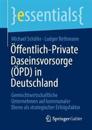 Öffentlich-Private Daseinsvorsorge (ÖPD) in Deutschland