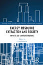 Energy, Resource Extraction and Society