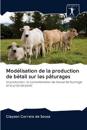 Modélisation de la production de bétail sur les pâturages