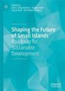 Shaping the Future of Small Islands