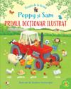 Poppy Si Sam. Primul Dictionar Ilustrat