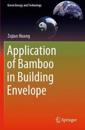 Application of Bamboo in Building Envelope