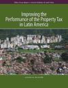 Improving the Performance of the Property Tax in Latin America