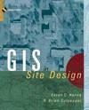 GIS and Site Design: New Tools for Design Professionals