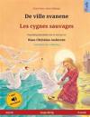 De ville svanene - Les cygnes sauvages (norsk - fransk)