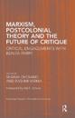 Marxism, Postcolonial Theory, and the Future of Critique