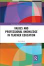 Values and Professional Knowledge in Teacher Education