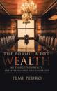 The Formula for Wealth