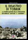 Il disastro di Tobruk